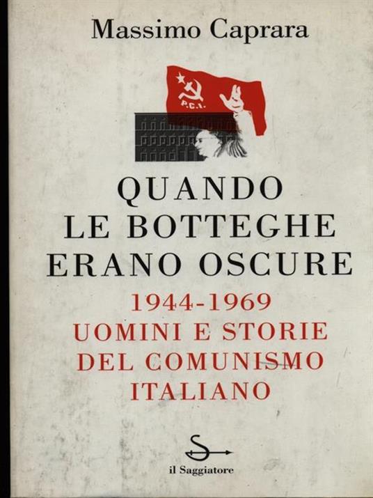 Quando le Botteghe erano Oscure - Massimo Caprara - copertina