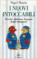 I nuovi intoccabili