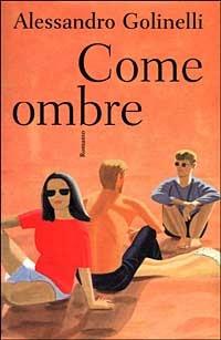 Come ombre - Alessandro Golinelli - 3