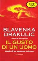 Il gusto di un uomo - Slavenka Drakulic - copertina