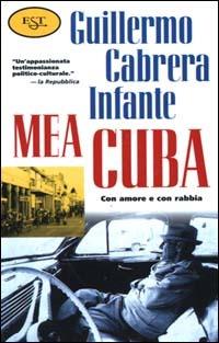 Mea Cuba - Guillermo Cabrera Infante - copertina