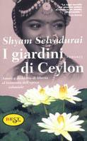 I giardini di Ceylon - Shyam Selvadurai - copertina