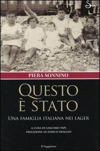 Questo è stato. Una famiglia italiana nei lager - Piera Sonnino - copertina