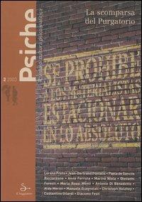 Psiche. Rivista di cultura psicoanalitica (2003). Vol. 2: La scomparsa del purgatorio - copertina