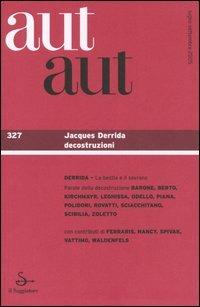 Aut aut. Vol. 327: Jacques Deridda decostruzioni. - copertina
