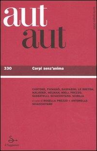 Aut aut. Vol. 330: Corpi senz'anima. - copertina