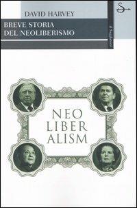Breve storia del neoliberismo - David Harvey - copertina
