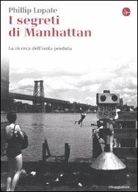 I segreti di Manhattan. La ricerca dell'isola perduta - Phillip Lopate - copertina