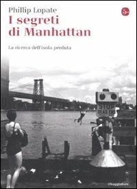 I segreti di Manhattan. La ricerca dell'isola perduta - Phillip Lopate - copertina