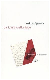 La casa della luce - Yoko Ogawa - copertina
