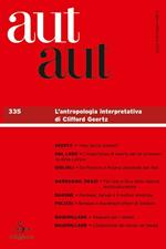 Aut aut. Vol. 335: L'antropologia interpretativa di Clifford Geertz.