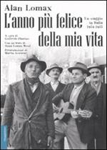 L' anno più felice della mia vita. Un viaggio in Italia (1954-55)