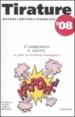 Tirature '08. L'immaginario a fumetti