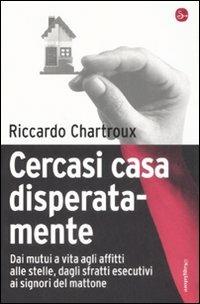 Cercasi casa disperatamente - Riccardo Chartroux - 3