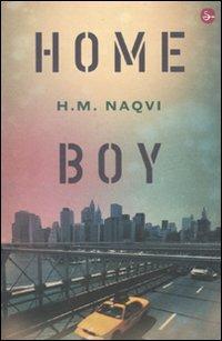 Home boy - H. M. Naqvi - copertina