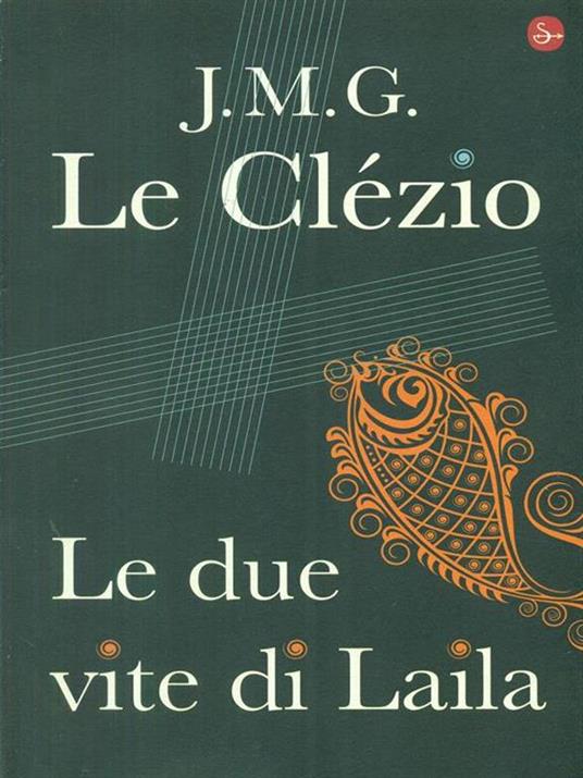 Le due vite di Laila - Jean-Marie Gustave Le Clézio - copertina