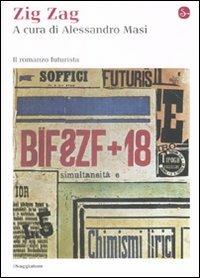Zig zag. Il romanzo futurista - copertina