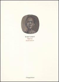 Opere narrative - Jean Genet - copertina
