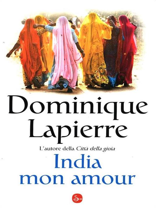 India mon amour - Dominique Lapierre - 3