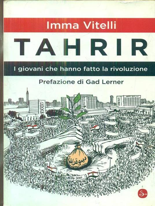 Tahrir. I giovani che hanno fatto la rivoluzione - Imma Vitelli - copertina