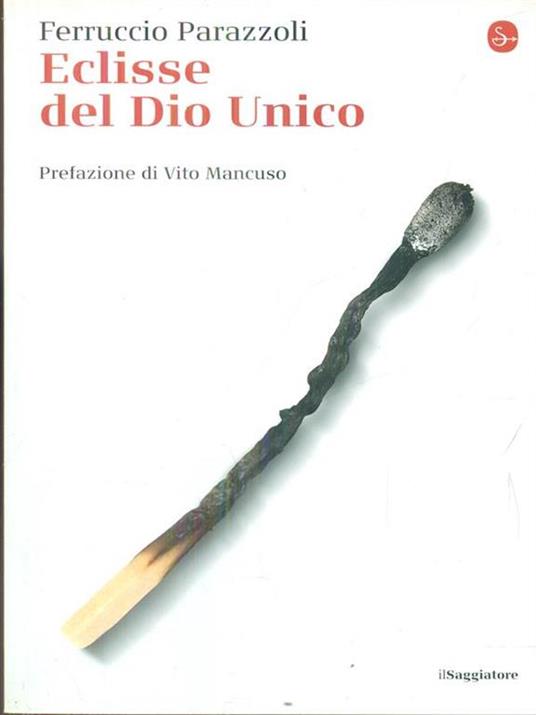 Eclisse del Dio unico - Ferruccio Parazzoli - 3