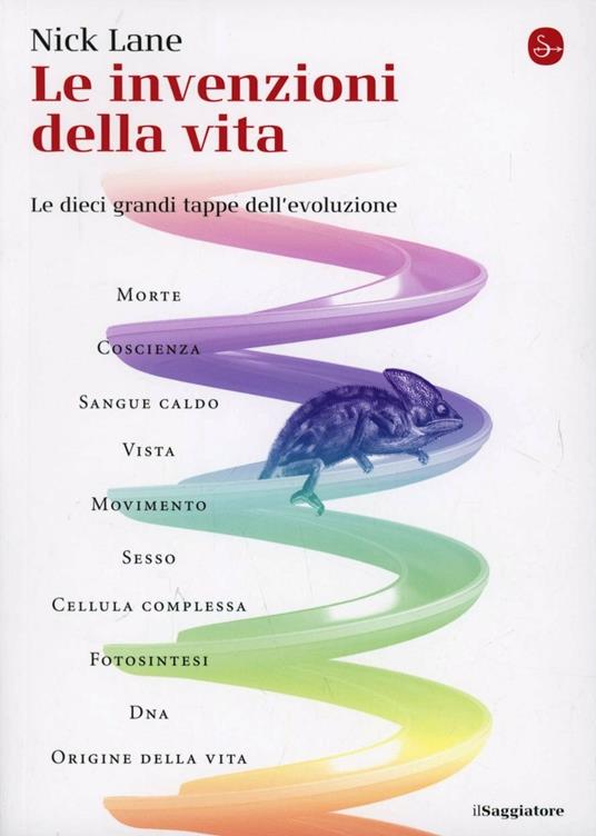 Le invenzioni della vita. Le dieci grandi tappe dell'evoluzione - Nick Lane - copertina