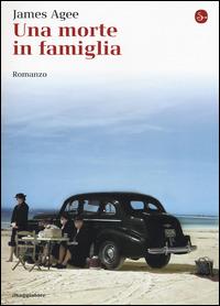 Una morte in famiglia - James Agee - copertina