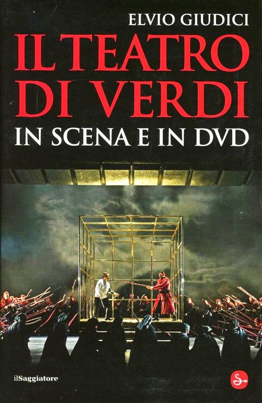 Il teatro di Verdi in scena e in DVD - Elvio Giudici - copertina