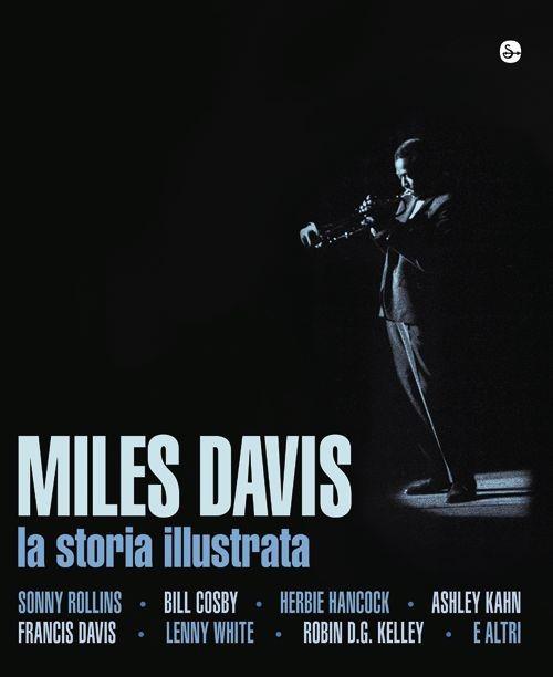 Miles Davis. La storia illustrata - copertina