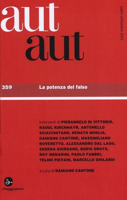 Aut aut. Vol. 359: La potenza del falso. - copertina