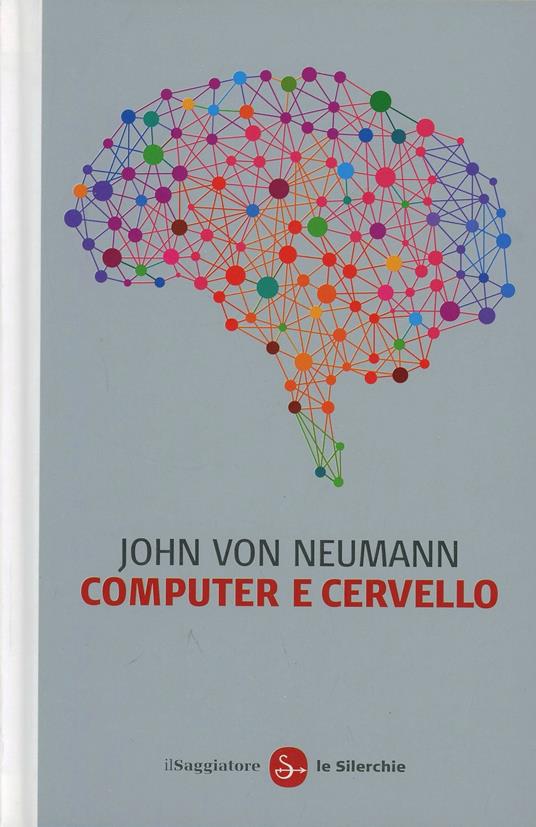 Computer e cervello - John von Neumann - copertina