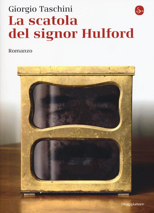 La scatola del signor Hulford - Giorgio Taschini - copertina
