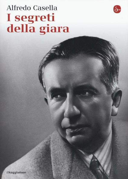 I segreti della Giara - Alfredo Casella - copertina
