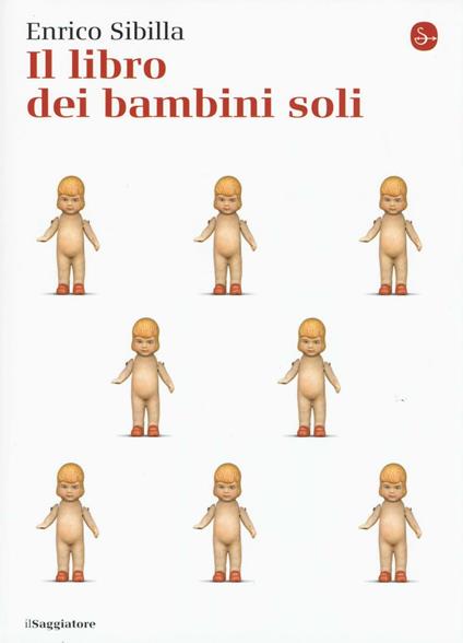 Il libro dei bambini soli - Enrico Sibilla - copertina