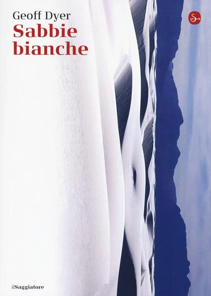 Sabbie bianche - Geoff Dyer - copertina