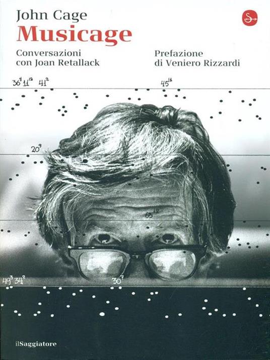Musicage. Conversazione con Joan Retallack - John Cage,Joan Retallack - 3