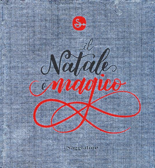 Il Natale è magico. Il Natale fa schifo - Damiano Scaramella - copertina