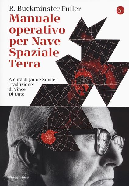 Manuale operativo per Nave Spaziale Terra - Richard Buckminster Fuller - copertina