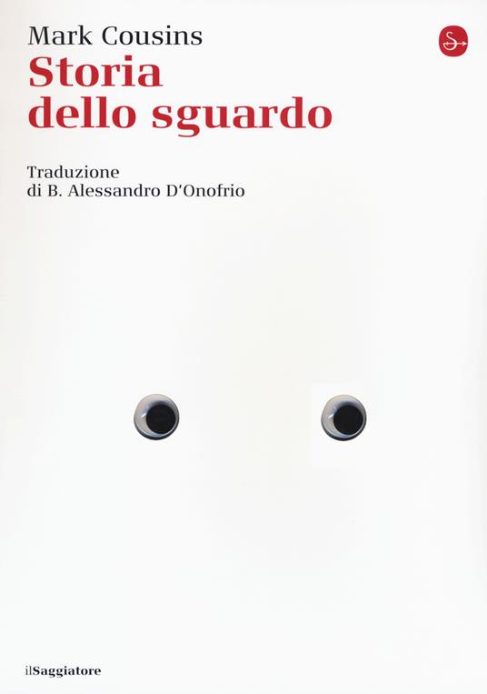 Storia dello sguardo - Mark Cousins - copertina