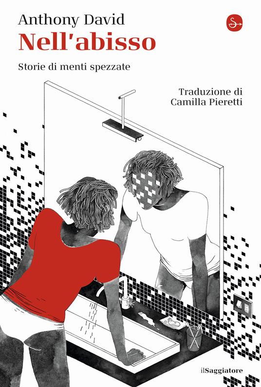 Nell'abisso. Storie di menti spezzate - Anthony David - copertina