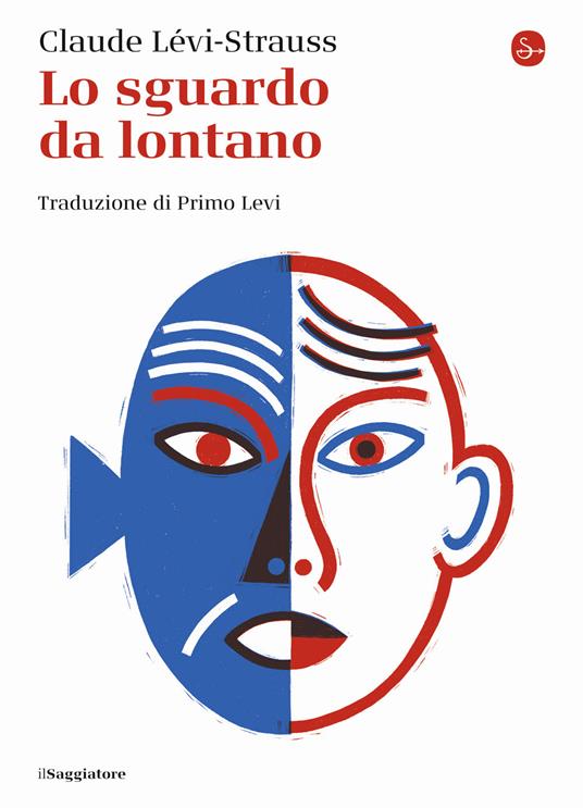 Lo sguardo da lontano - Claude Lévi-Strauss - copertina