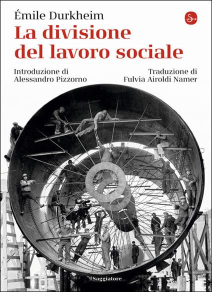 La divisione del lavoro sociale - Émile Durkheim - copertina