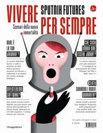 Vivere per sempre. Scenari della nuova immortalità