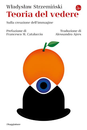 Teoria del vedere. Sulla creazione dell’immagine - Wladyslaw Strzeminski - copertina
