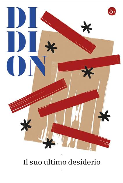 Il suo ultimo desiderio - Joan Didion - copertina
