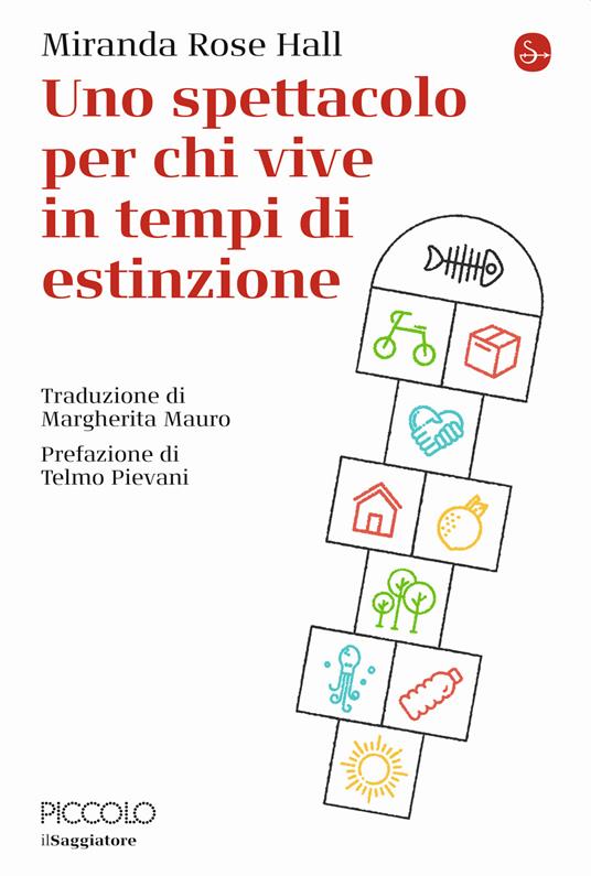 Uno spettacolo per chi vive in tempi di estinzione - Miranda Rose Hall - copertina