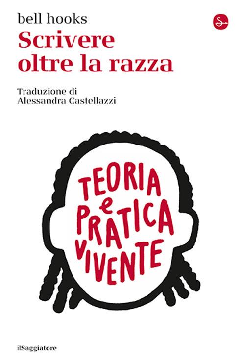 Scrivere oltre la razza - bell hooks - copertina