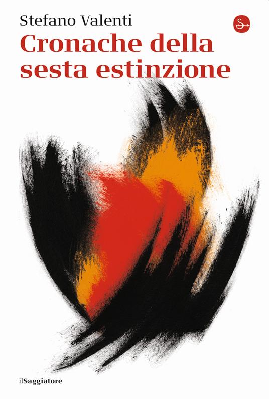 Cronache della sesta estinzione - Stefano Valenti - copertina