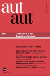 Aut aut. Vol. 395: altro che è in noi. Soggetti e istituzioni, L'. - copertina