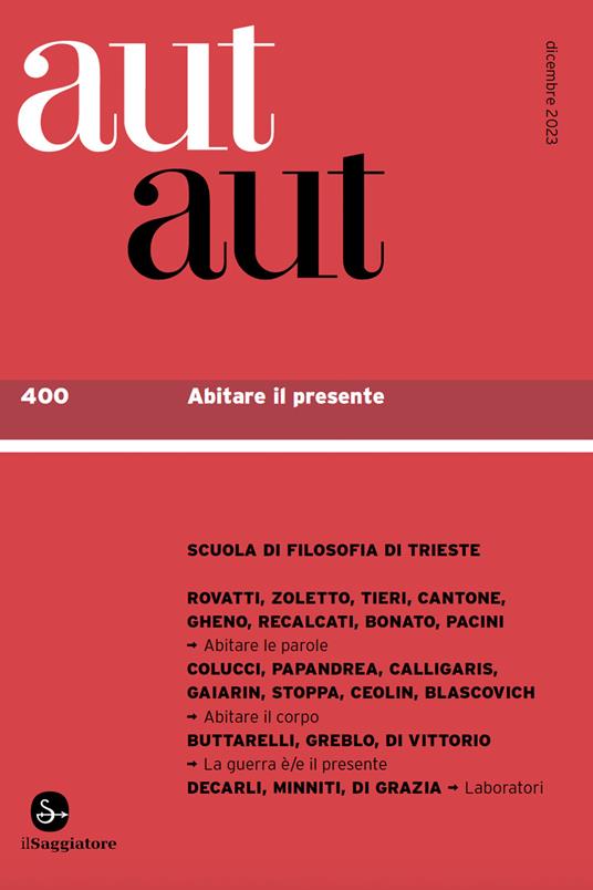Aut aut. Vol. 400: Abitare il presente - copertina